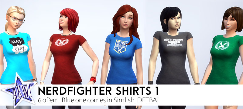 Don't Forget To Be Awesome Sims 4 - Nerdfighter DFTBA shirts pack